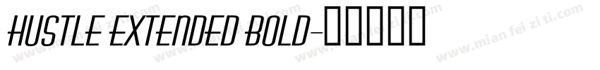 Hustle Extended Bold字体转换